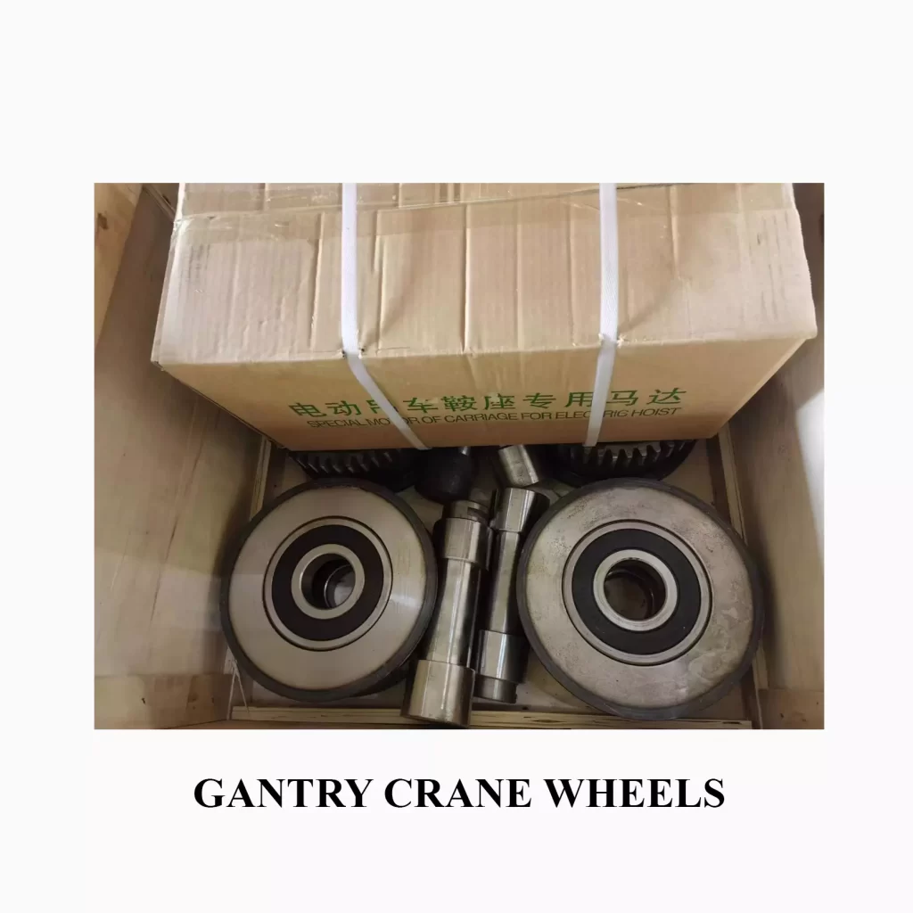 GANTRY CRANE WHEELS